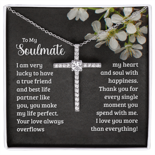 To My Soulmate Necklace - Soulmate Gift, Birthday Gift, Anniversary Gift - Romantic Gift For Her - Cubic Zirconia Cross Necklace