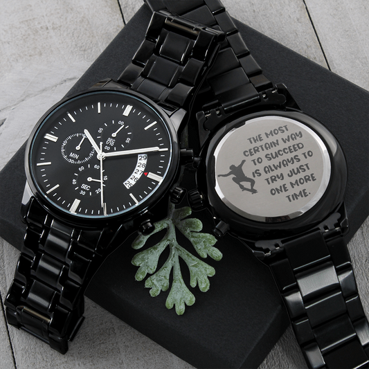 Try Just One More Time - Engraved Black Chronograph Watch - Personalized Skates Lover Gift, Skater Gift, Skateboarding Gift