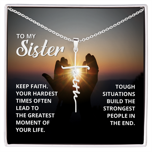 To My Sister - Spiritual Gift For Her, Confirmation Cross Gift, Baptism Gift, First Communion Gift, Religious Gift - Faith Cross Necklace