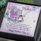 To My Mother - Forever Love Necklace - Gift For Mom - Best Mother's Day Presents