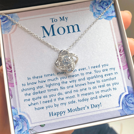 It Means So Much To Have You By My Side - Love Knot Necklace For Mom - Mother's Day Gift